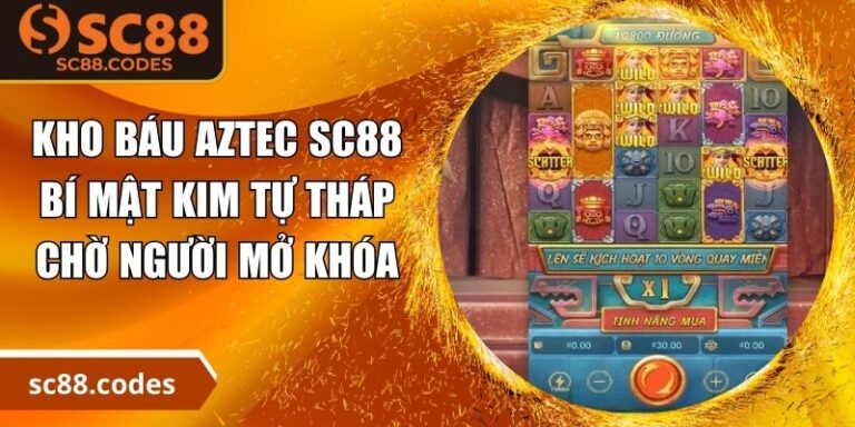 Kho báu Aztec SC88